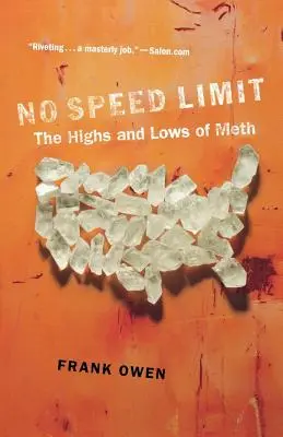 Bez obmedzenia rýchlosti: Vzostupy a pády metamfetamínu - No Speed Limit: The Highs and Lows of Meth