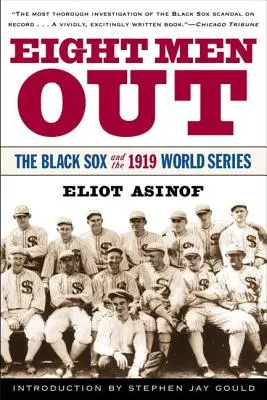 Osem mužov vonku: The Black Sox and the 1919 World Series - Eight Men Out: The Black Sox and the 1919 World Series