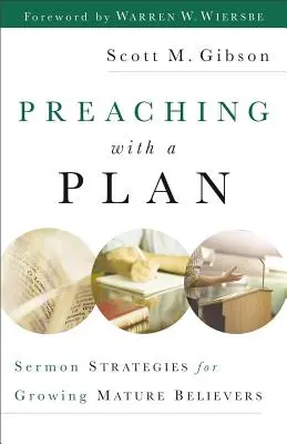 Kázanie s plánom: Stratégie kázania pre rast zrelých veriacich - Preaching with a Plan: Sermon Strategies for Growing Mature Believers