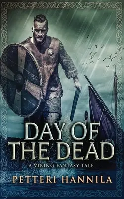 Deň mŕtvych: Vikingský fantasy príbeh - Day of the Dead: A Viking Fantasy Tale