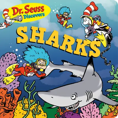Dr. Seuss objavuje: Žraloky - Dr. Seuss Discovers: Sharks