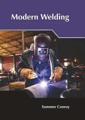 Moderné zváranie - Modern Welding