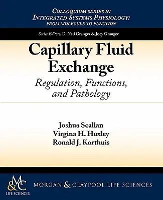 Kapilárna výmena tekutín: Regulácia, funkcie a patológia - Capillary Fluid Exchange: Regulation, Functions, and Pathology