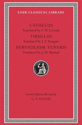Catullus. Tibullus (Tibullus). Pervigilium Veneris - Catullus. Tibullus. Pervigilium Veneris