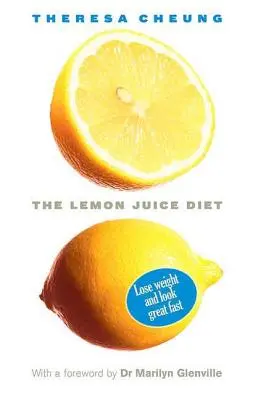 Diéta s citrónovou šťavou - The Lemon Juice Diet