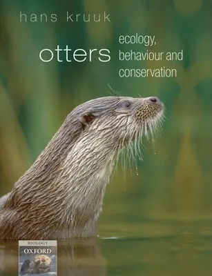 Vydry - ekológia, správanie a ochrana (Kruuk Hans (Department of Zoology University of Aberdeen Scotland)) - Otters - ecology, behaviour and conservation (Kruuk Hans (Department of Zoology University of Aberdeen Scotland))