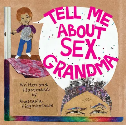 Povedz mi o sexe, babka - Tell Me about Sex, Grandma