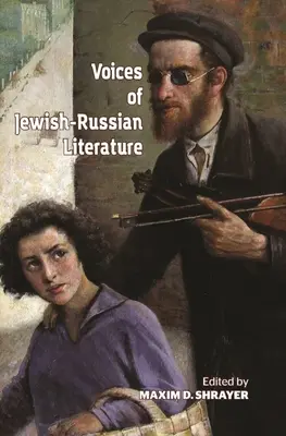 Hlasy židovsko-ruskej literatúry: Antológia - Voices of Jewish-Russian Literature: An Anthology