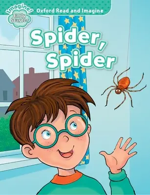 Oxford Čítaj a predstavuj si: Včasný štartér:: Pavúk, pavúk - Oxford Read and Imagine: Early Starter:: Spider, Spider