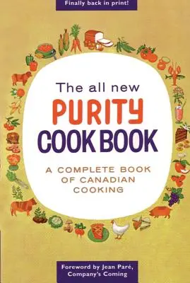 Úplne nová kuchárska kniha o čistote - The All New Purity Cook Book
