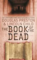 Kniha mŕtvych - román agenta Pendergasta - Book of the Dead - An Agent Pendergast Novel