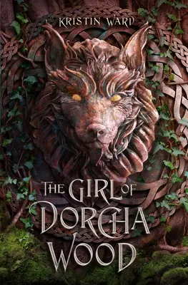 Dievča z Dorčieho lesa - The Girl of Dorcha Wood
