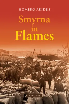 Smyrna v plameňoch, román - Smyrna in Flames, a Novel