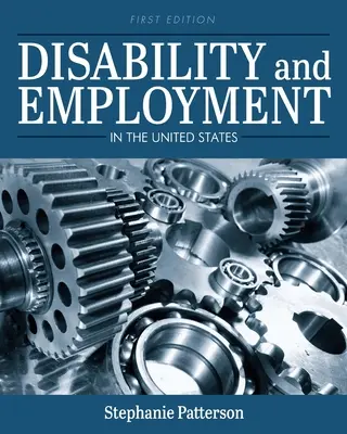 Zdravotné postihnutie a zamestnanosť v Spojených štátoch - Disability and Employment in the United States