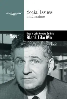 Rasa v knihe Johna Howarda Griffina Black Like Me - Race in John Howard Griffin's Black Like Me