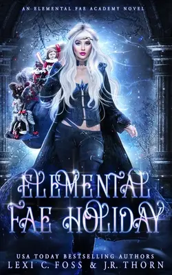 Kráľovná elementárnych fae: Ďalšia vláda - Elemental Fae Queen: The Next Reign
