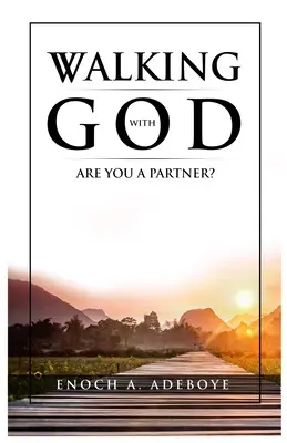 Kráčanie s Bohom: Ste partnerom? - Walking with God: Are You A Partner?