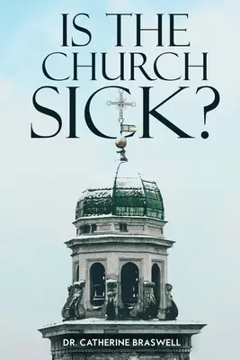 Je cirkev chorá? - Is the Church Sick?