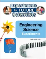 Inžinierske vedecké experimenty - Engineering Science Experiments