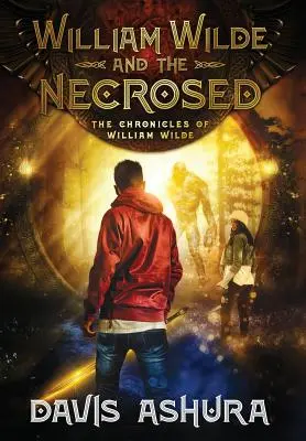 William Wilde a Nekrosený - William Wilde and the Necrosed