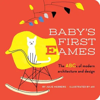 Prvá kniha Eamesovcov, 1: Od Art Deco po Zahu Hadid - Baby's First Eames, 1: From Art Deco to Zaha Hadid