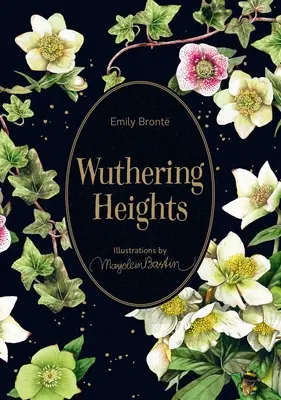Búrlivé výšiny: Ilustrácie Marjolein Bastin - Wuthering Heights: Illustrations by Marjolein Bastin