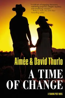 Čas zmien: A Trading Post Novel - A Time of Change: A Trading Post Novel