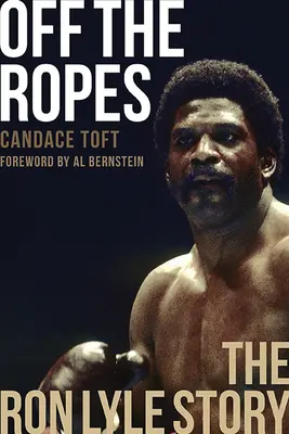 Mimo lana: Príbeh Rona Lylea - Off the Ropes: The Ron Lyle Story