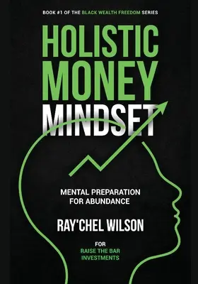 Holistické myslenie o peniazoch: Mentálna príprava na hojnosť - Holistic Money Mindset: Mental Preparation for Abundance