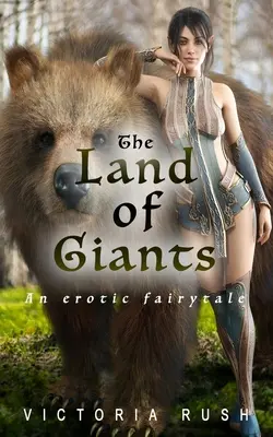 Krajina obrov: Erotická rozprávka - The Land of Giants: An Erotic Fairytale