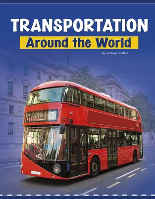 Doprava po celom svete - Transportation Around the World