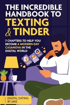 Neuveriteľná príručka k textovaniu a Tinderu - The incredible handbook to Texting and Tinder