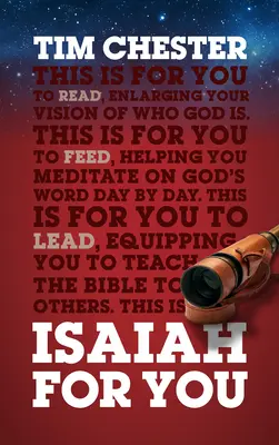 Izaiáš pre teba: Rozšírenie vášho pohľadu na to, kto je Boh - Isaiah for You: Enlarging Your Vision of Who God Is