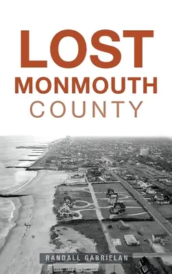 Stratený okres Monmouth - Lost Monmouth County