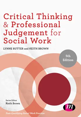Kritické myslenie a profesionálny úsudok pre sociálnu prácu - Critical Thinking and Professional Judgement for Social Work