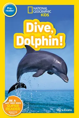 Potápaj sa, delfín - Dive, Dolphin
