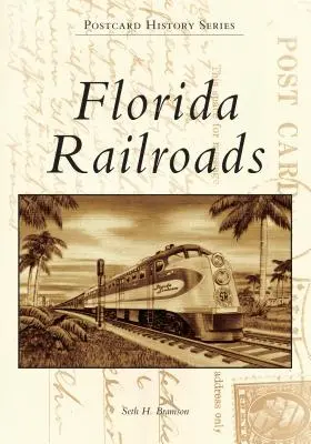 Floridské železnice - Florida Railroads