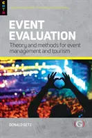 Hodnotenie podujatí: teória a metódy pre manažment podujatí a cestovný ruch (Getz profesor Donald (emeritný profesor University of Calgary Kanada)) - Event Evaluation: - Theory and methods for event management and tourism (Getz Professor Donald (Professor Emeritus University of Calgary Canada))
