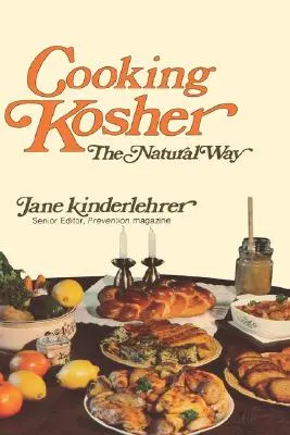 Košer varenie na prírodný spôsob - Cooking Kosher the Natural Way