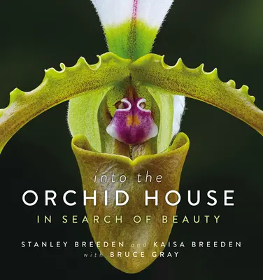 Do domu orchideí - Into the Orchid House