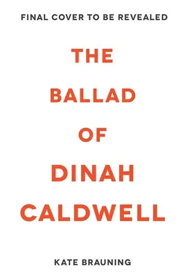 Balada o Dinah Caldwellovej - The Ballad of Dinah Caldwell