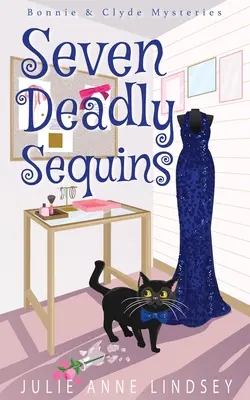 Sedem smrtiacich flitrov - Seven Deadly Sequins
