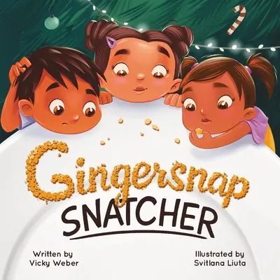 Zázvorový chňapáč - Gingersnap Snatcher