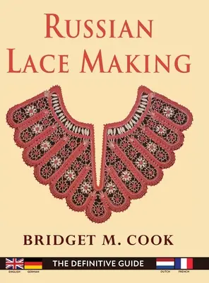 Ruské čipkárstvo (anglické, holandské, francúzske a nemecké vydanie) - Russian Lace Making (English, Dutch, French and German Edition)