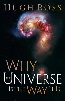 Prečo je vesmír taký, aký je - Why the Universe Is the Way It Is