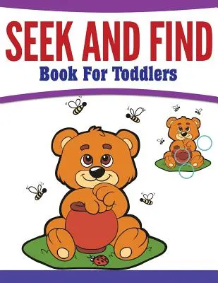 Hľadaj a nájdi kniha pre batoľatá - Seek And Find Book For Toddlers