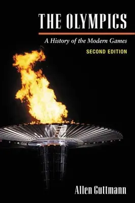 Olympijské hry: Dejiny moderných hier - The Olympics: A History of the Modern Games