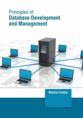 Princípy tvorby a riadenia databáz - Principles of Database Development and Management