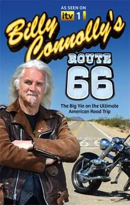 Route 66 Billyho Connollyho: Veľký jin na najväčšom americkom roadtripe - Billy Connolly's Route 66: The Big Yin on the Ultimate American Road Trip