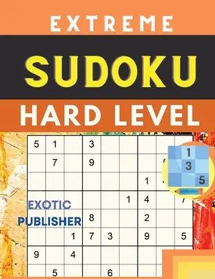 Sudoku vo veľkom formáte pre extrémne náročné - Hard to Extreme Large Print Sudoku
